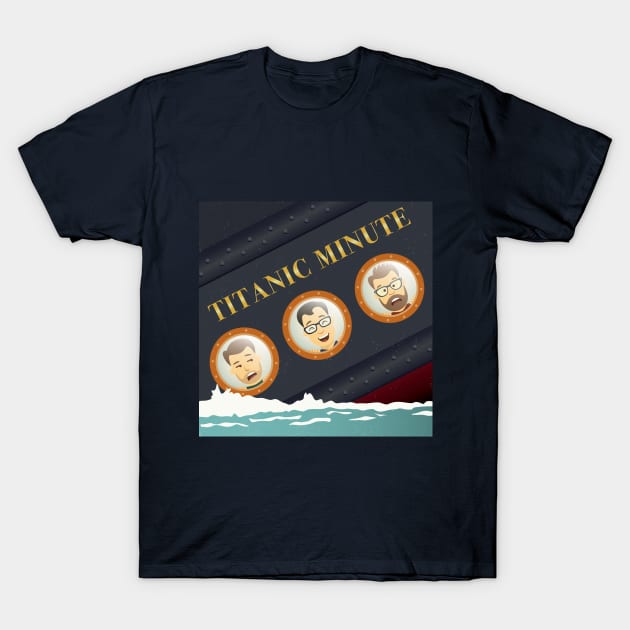 Titanic Minute T-Shirt by themidnightboys